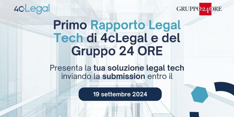 Immagine dell'articolo: <span>Primo Rapporto Legal Tech di 4cLegal e del Gruppo 24 ORE</span>
